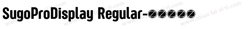SugoProDisplay Regular字体转换